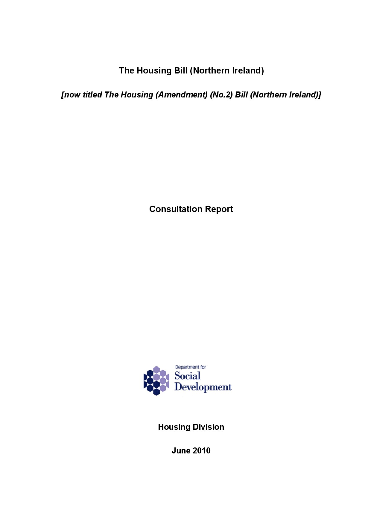 The Housing Bill (Northern Ireland): Consultation Report