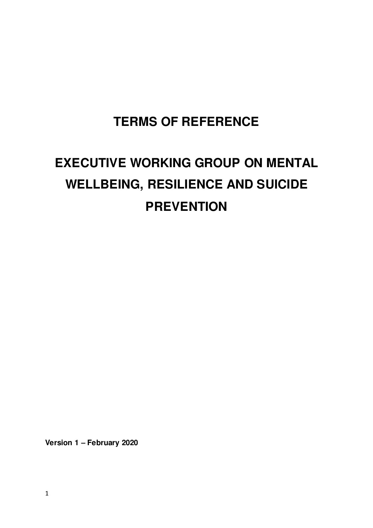 Terms of Reference for the Executive Working Group on Mental Health, Wellbeing, Resilience and Suicide Prevention