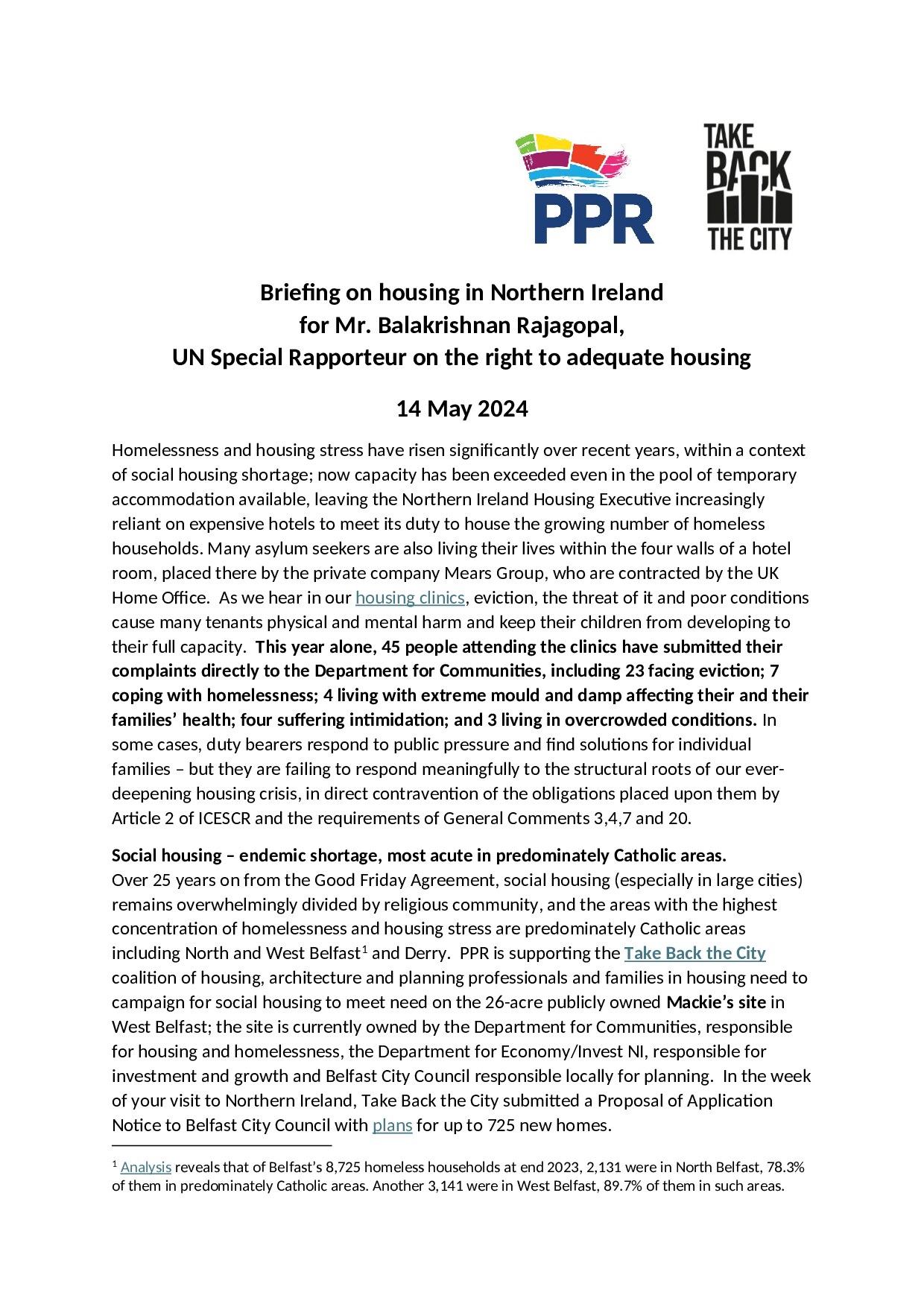 Briefing on housing in Northern Ireland  for Mr. Balakrishnan Rajagopal, UN Special Rapporteur on the right to adequate housing